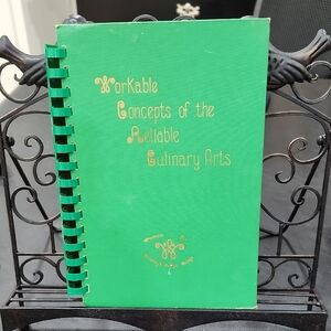 WORKABLE CONCEPTS of the RELIABLE CULINARY ARTS COOKBOOK